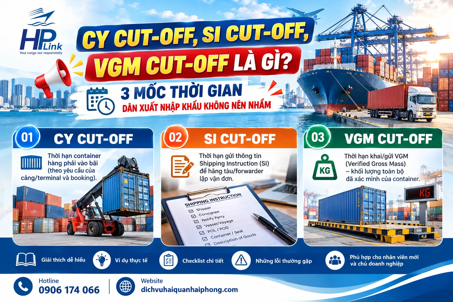 CY CUT-OFF, SI CUT-OFF, VGM CUT-OFF LÀ GÌ? 3 MỐC THỜI GIAN DÂN XUẤT NHẬP KHẨU KHÔNG NÊN NHẦM