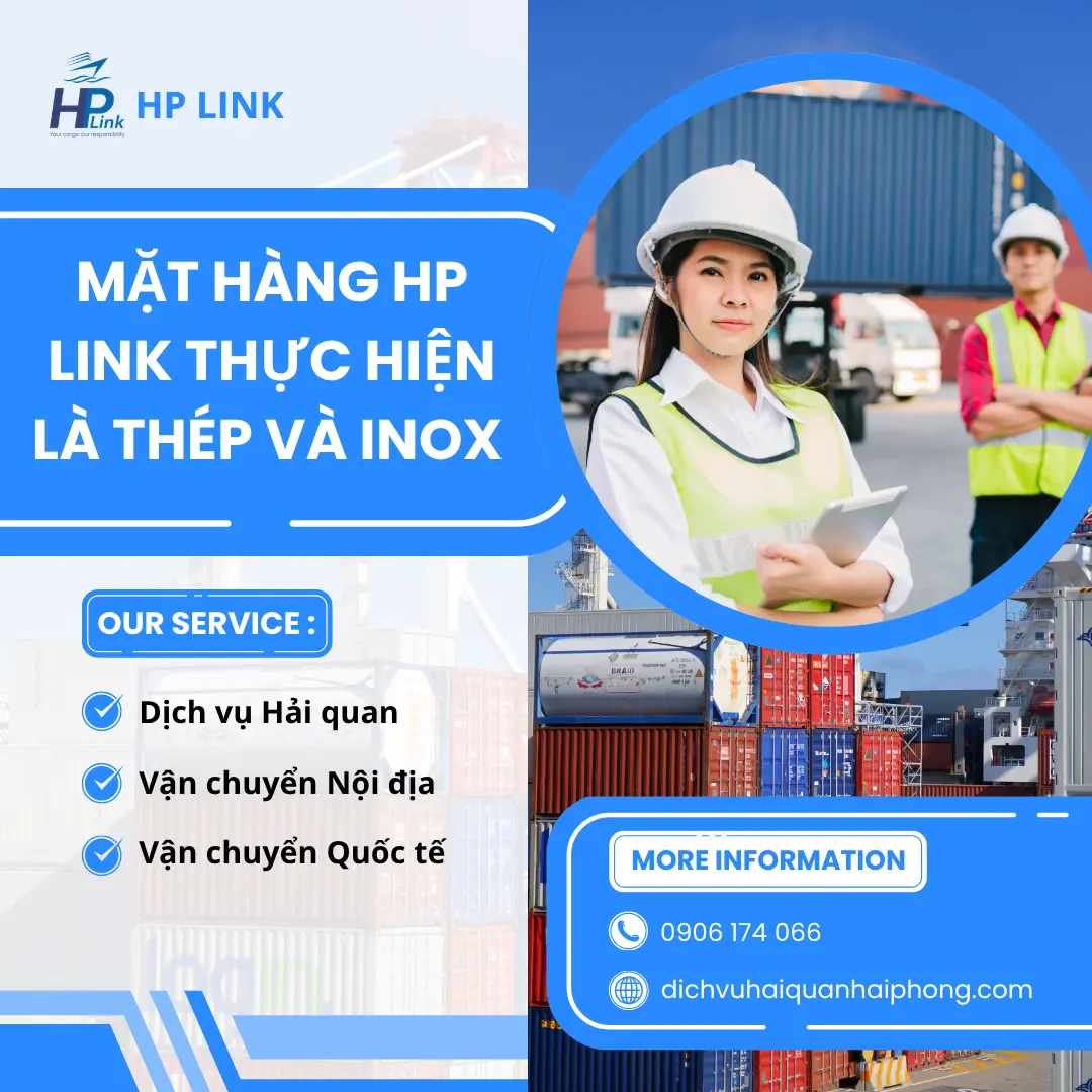 Các Mặt Hàng HP LINK Thường Xuyên Thực Hiện Là Thép Và Inox – Dịch Vụ Xuất Nhập Khẩu Chuyên Nghiệp, Uy Tín