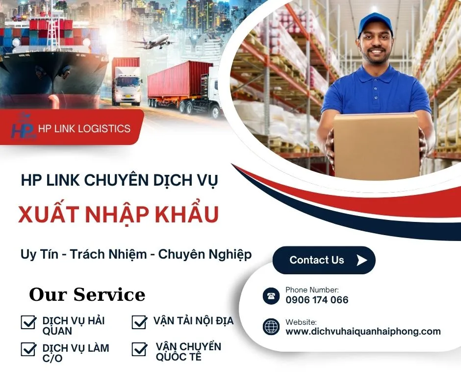 HP LINK Chuyên Dịch Vụ Xuất Nhập Khẩu Uy Tín – Giải Pháp Logistics Toàn Diện Cho Doanh Nghiệp