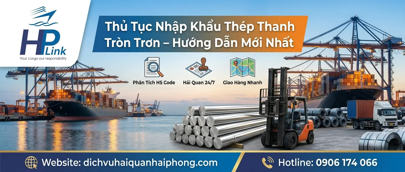 ✅ Thủ Tục Nhập Khẩu Thép Thanh Tròn Trơn – Hướng Dẫn Mới Nhất