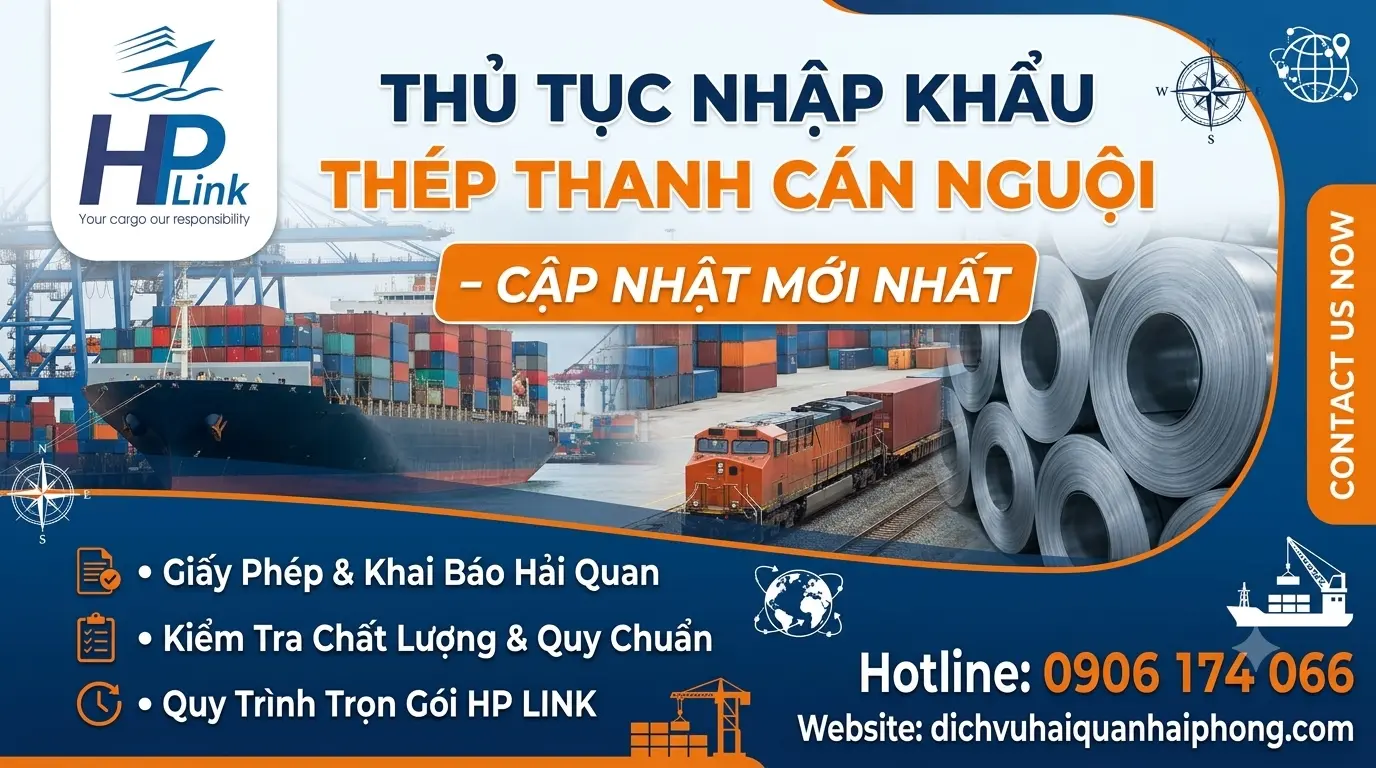 🔎 Thủ Tục Nhập Khẩu Thép Thanh Cán Nguội – Cập Nhật Mới Nhất