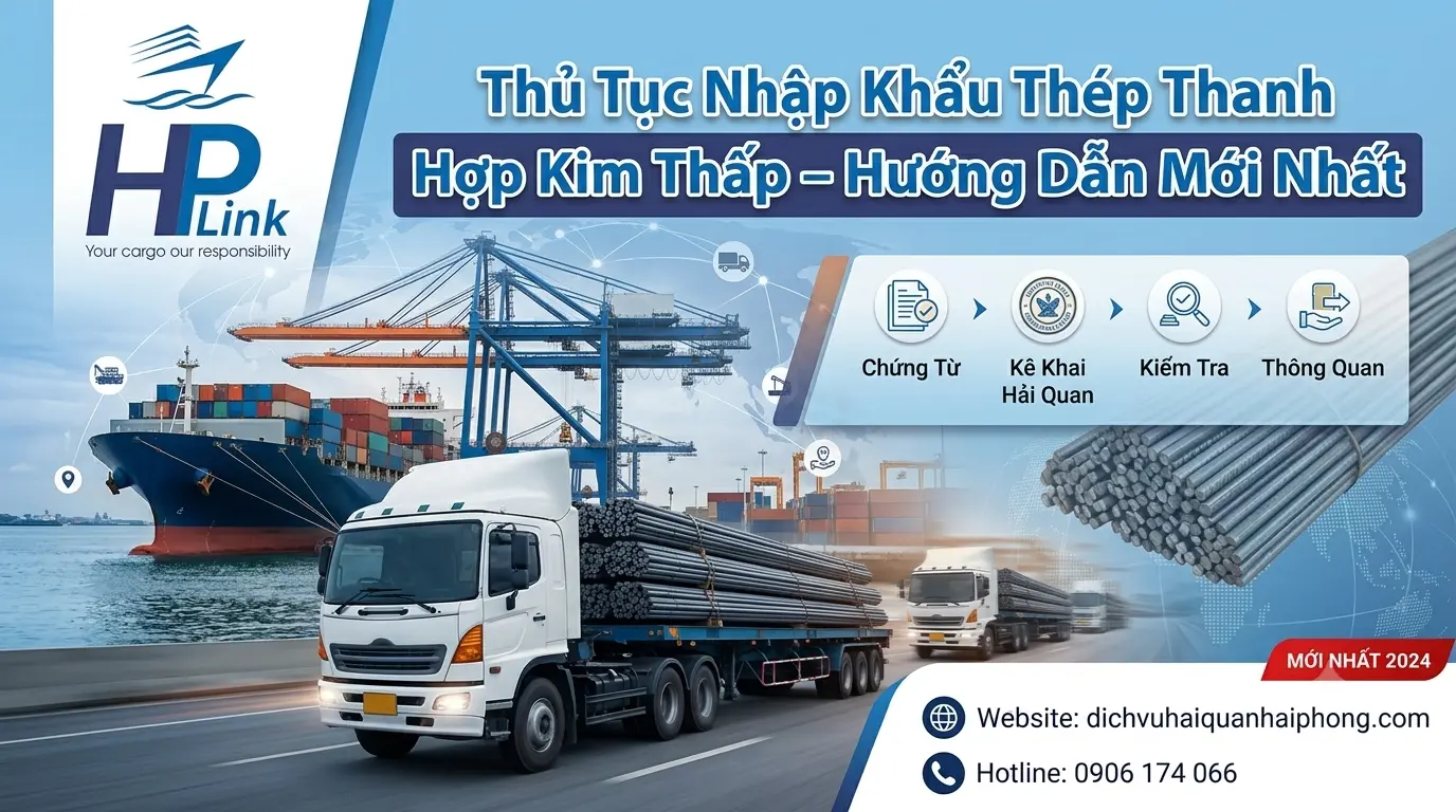 ✅ Thủ Tục Nhập Khẩu Thép Thanh Hợp Kim Thấp – Hướng Dẫn Mới Nhất
