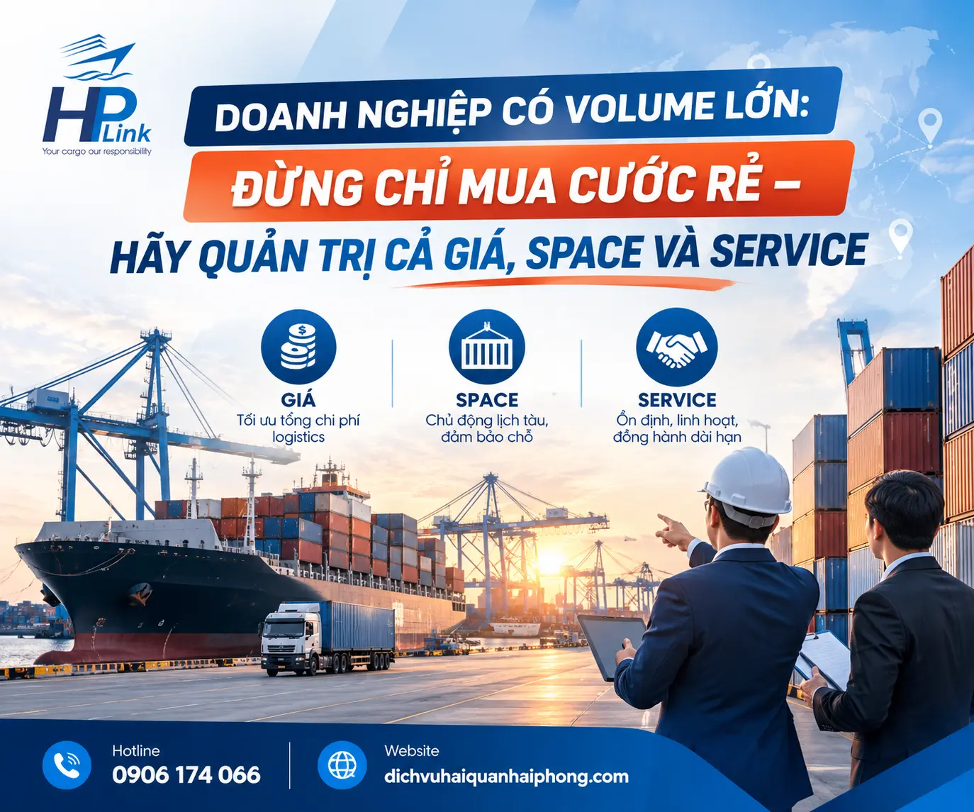 DOANH NGHIỆP CÓ VOLUME LỚN: ĐỪNG CHỈ MUA CƯỚC RẺ – HÃY QUẢN TRỊ CẢ GIÁ, SPACE VÀ SERVICE