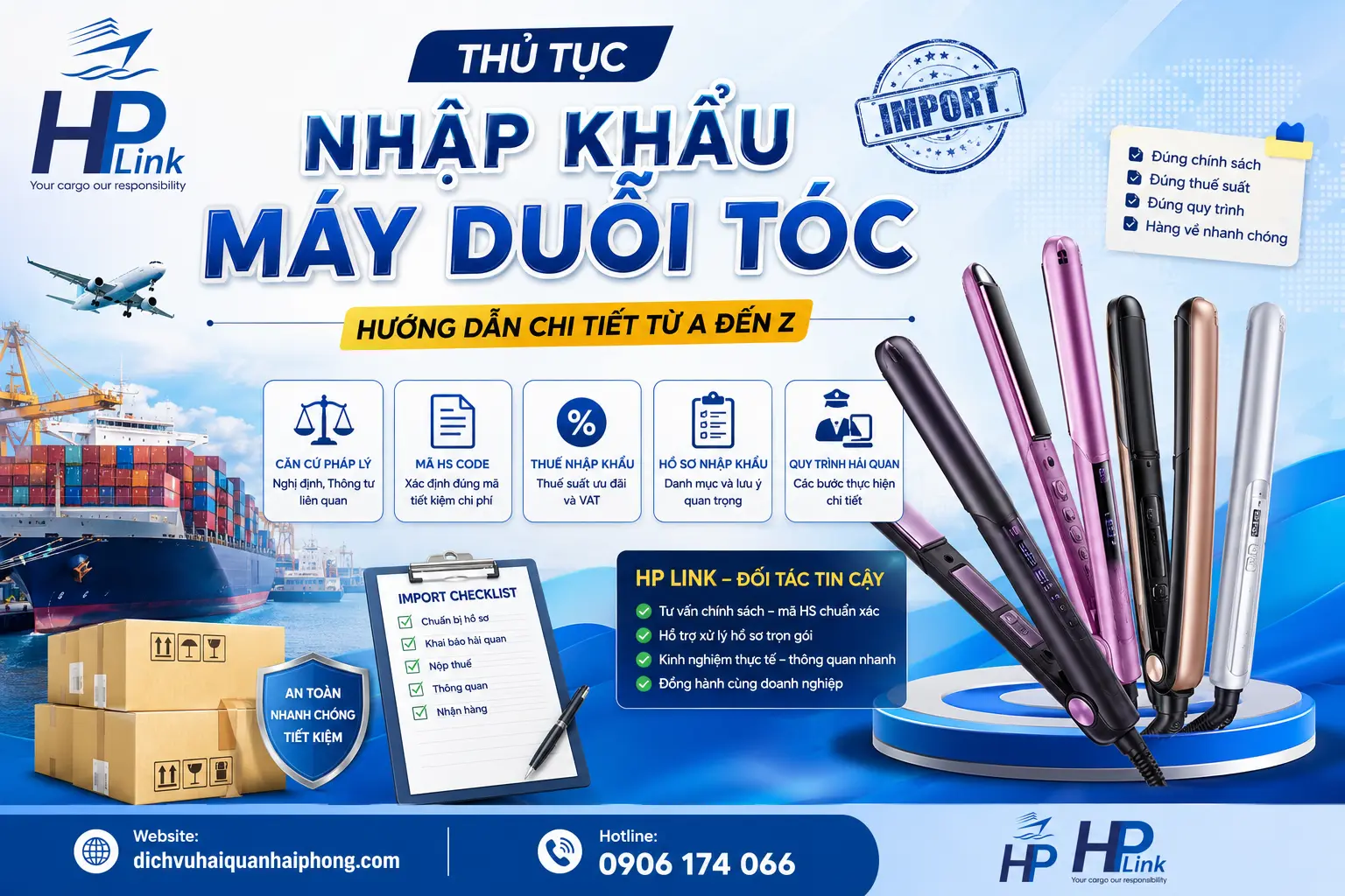 Thủ tục nhập khẩu máy duỗi tóc – Hướng dẫn chi tiết từ A đến Z