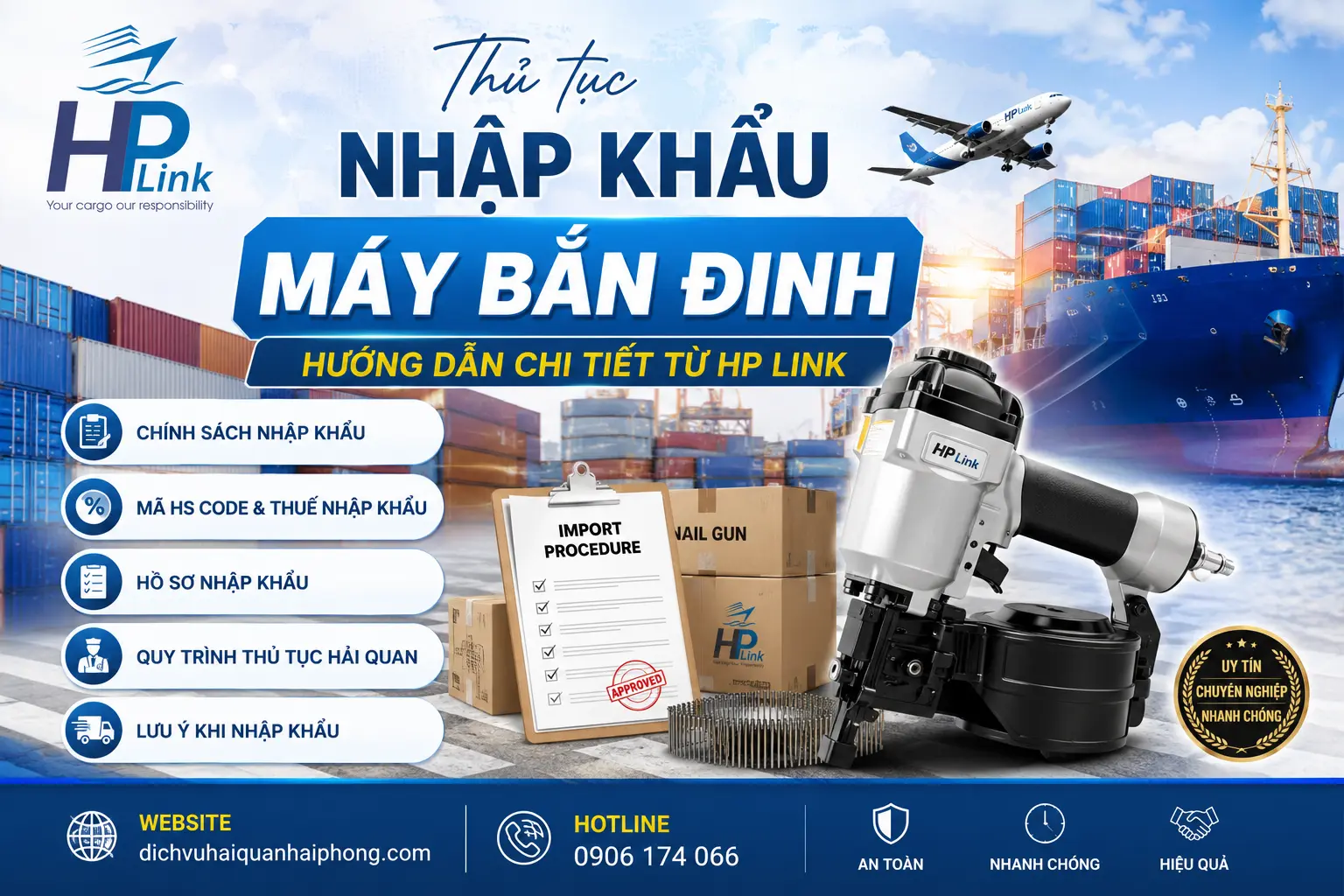 Thủ tục nhập khẩu máy bắn đinh – Hướng dẫn chi tiết từ HP LINK