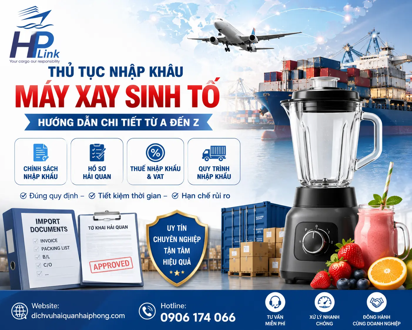 Thủ Tục Nhập Khẩu Máy Xay Sinh Tố – Hướng Dẫn Chi Tiết Từ A đến Z