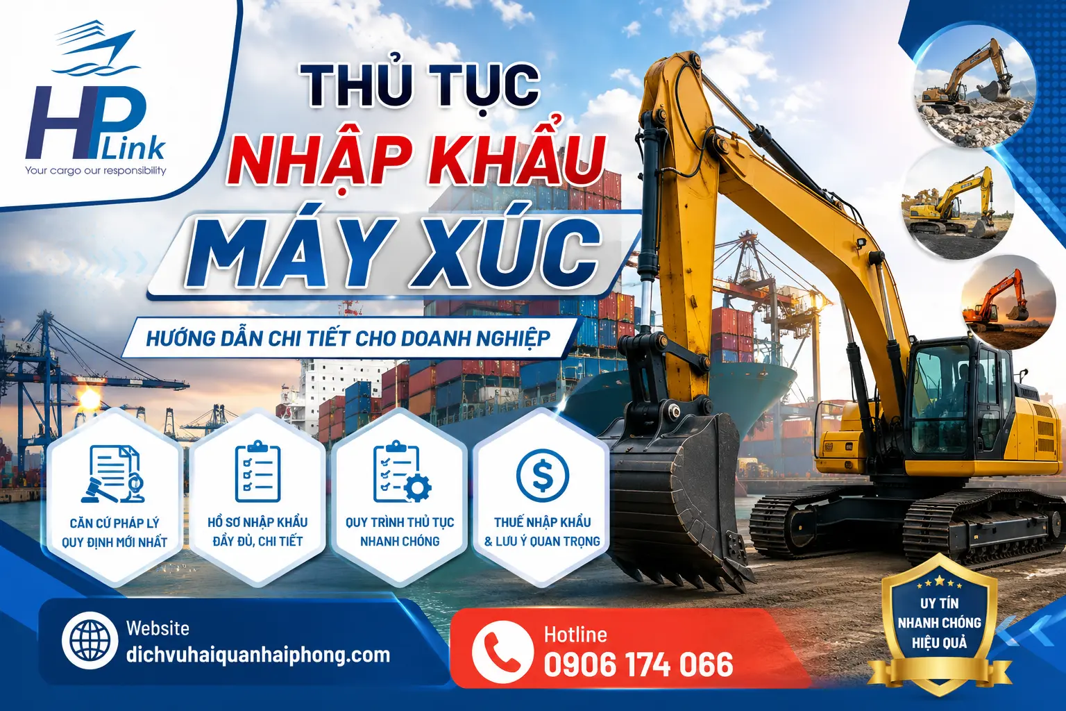 THỦ TỤC NHẬP KHẨU MÁY XÚC – HƯỚNG DẪN CHI TIẾT CHO DOANH NGHIỆP