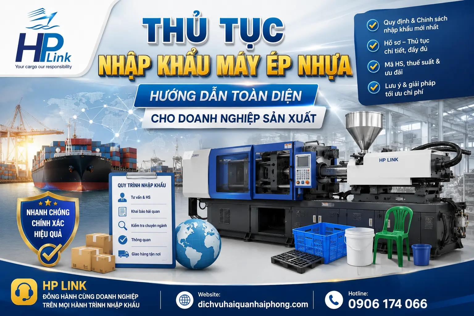 THỦ TỤC NHẬP KHẨU MÁY ÉP NHỰA – HƯỚNG DẪN TOÀN DIỆN CHO DOANH NGHIỆP SẢN XUẤT