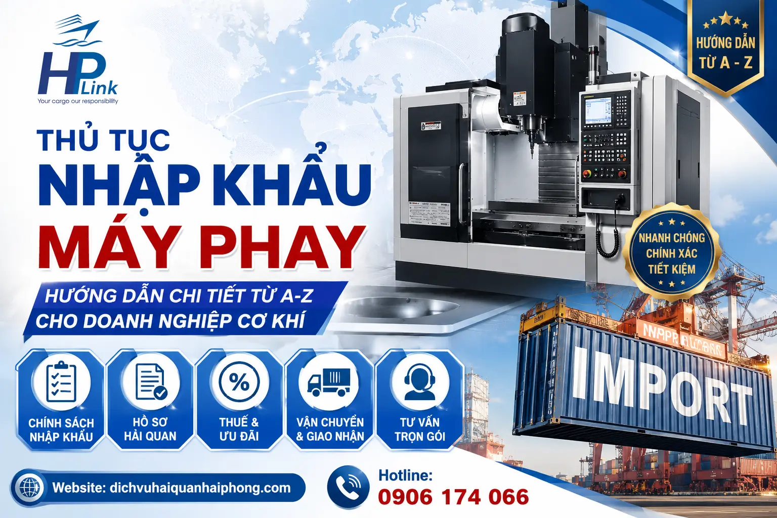 THỦ TỤC NHẬP KHẨU MÁY PHAY – HƯỚNG DẪN CHI TIẾT TỪ A-Z CHO DOANH NGHIỆP CƠ KHÍ