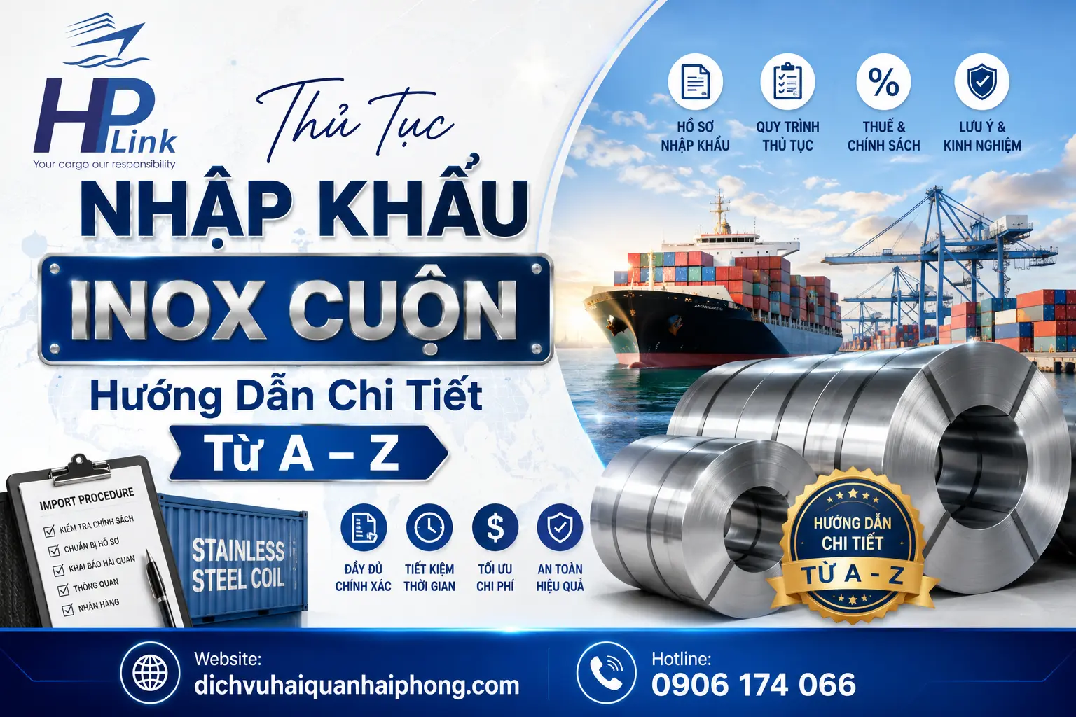 Thủ Tục Nhập Khẩu INOX CUỘN: Hướng Dẫn Chi Tiết Từ A – Z