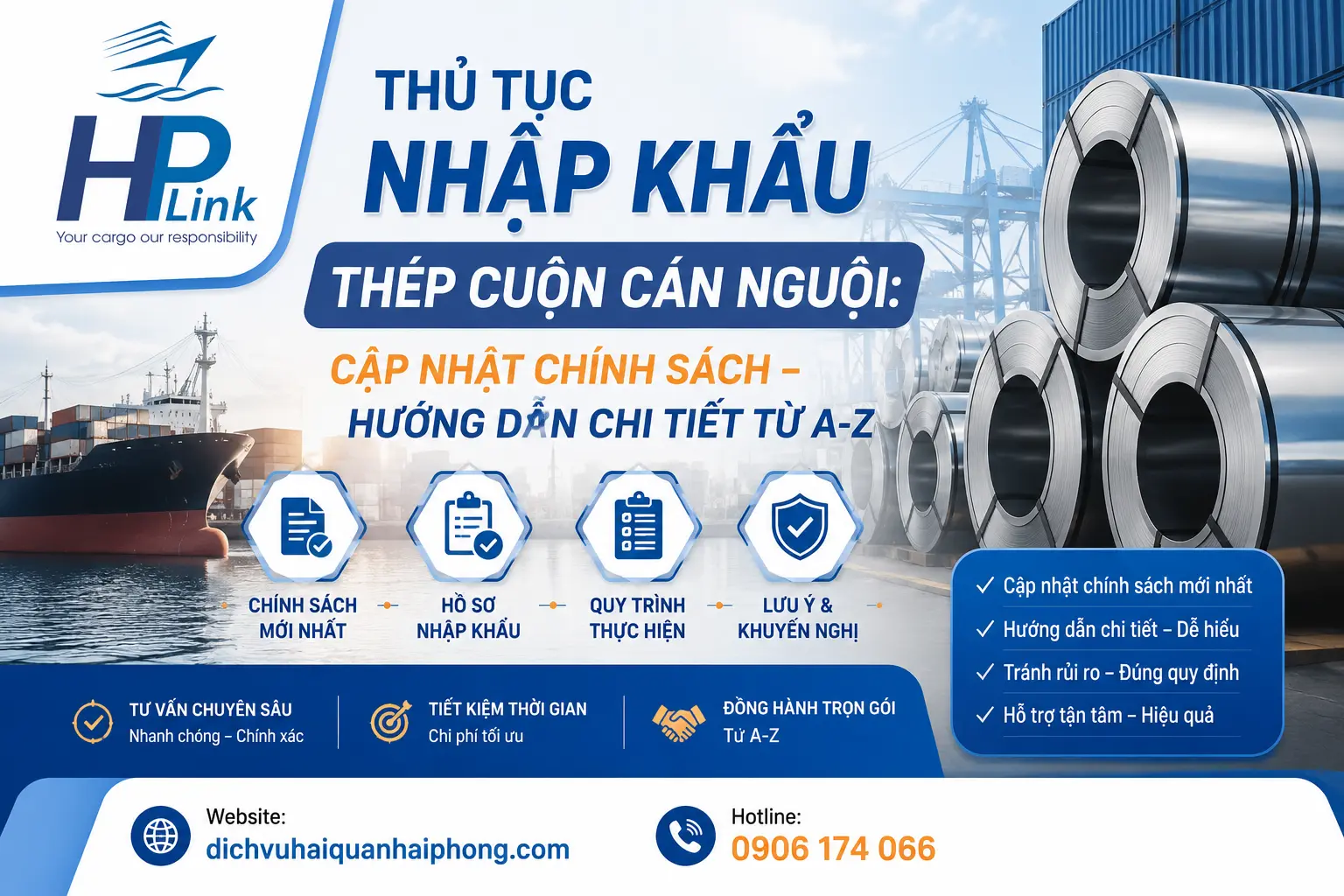 Thủ Tục Nhập Khẩu Thép Cuộn Cán Nguội: Cập Nhật Chính Sách – Hướng Dẫn Chi Tiết Từ A-Z