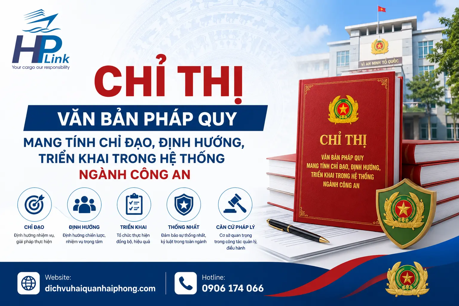 CHỈ THỊ – Văn bản pháp quy mang tính chỉ đạo, định hướng, triển khai trong hệ thống ngành công an