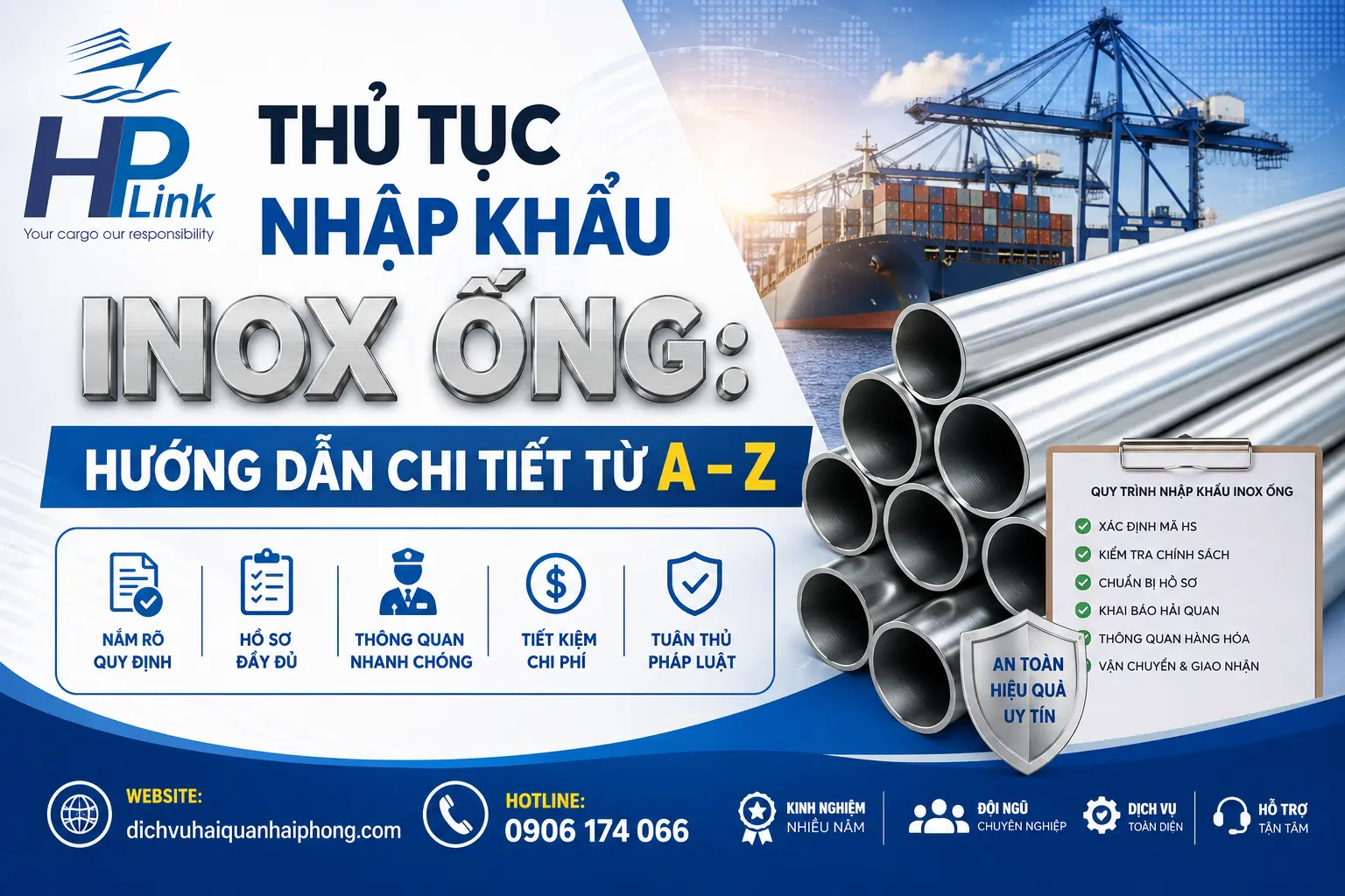 Thủ Tục Nhập Khẩu INOX ỐNG: Hướng Dẫn Chi Tiết Từ A – Z