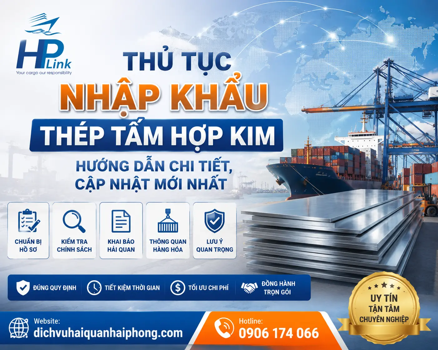 Thủ Tục Nhập Khẩu Thép Tấm Hợp Kim – Hướng Dẫn Chi Tiết, Cập Nhật Mới Nhất