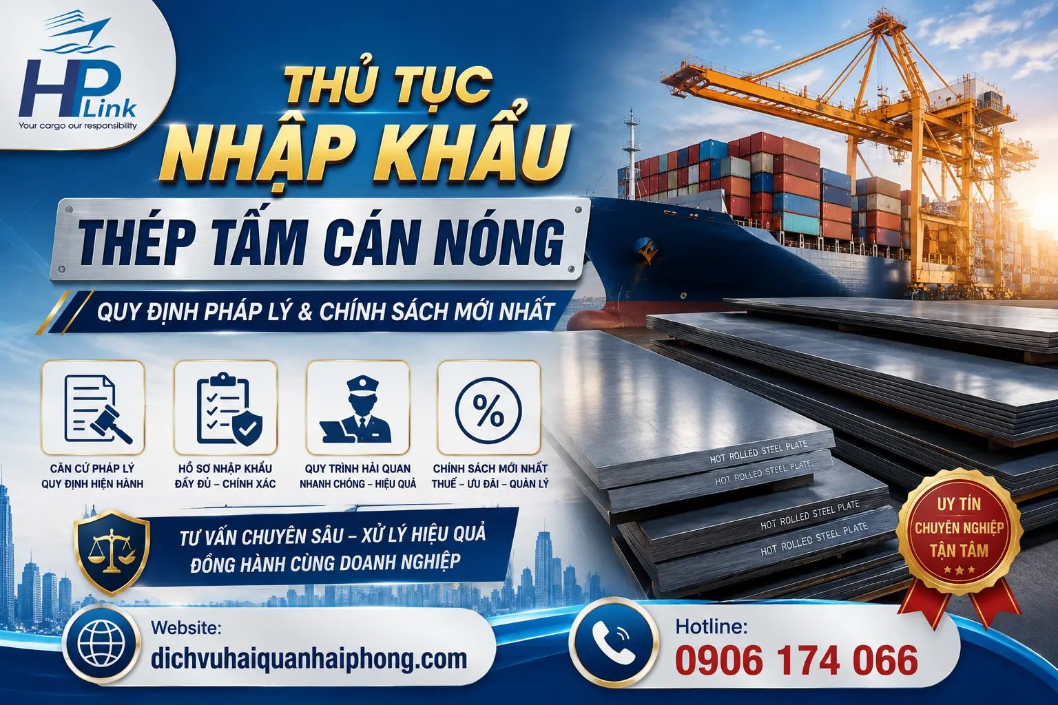 Thủ Tục Nhập Khẩu Thép Tấm Cán Nóng – Quy Định Pháp Lý & Chính Sách Mới Nhất