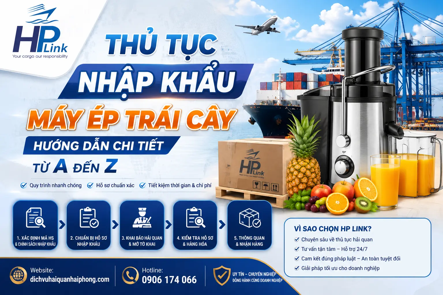 Thủ Tục Nhập Khẩu Máy Ép Trái Cây – Hướng Dẫn Chi Tiết Từ A đến Z