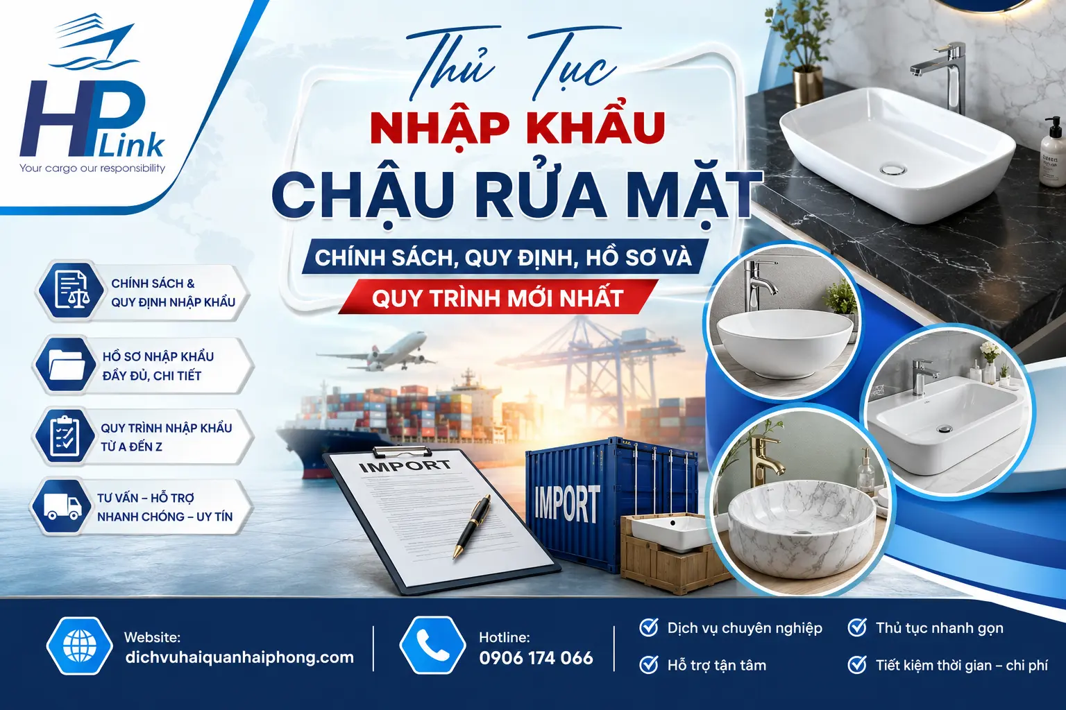 Thủ Tục Nhập Khẩu Chậu Rửa Mặt: Chính Sách, Quy Định, Hồ Sơ Và Quy Trình Mới Nhất