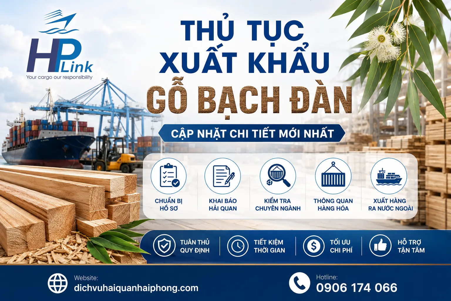 THỦ TỤC XUẤT KHẨU GỖ BẠCH ĐÀN – CẬP NHẬT CHI TIẾT MỚI NHẤT