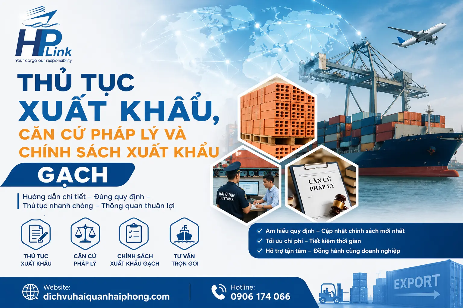 THỦ TỤC XUẤT KHẨU, CĂN CỨ PHÁP LÝ VÀ CHÍNH SÁCH XUẤT KHẨU GẠCH
