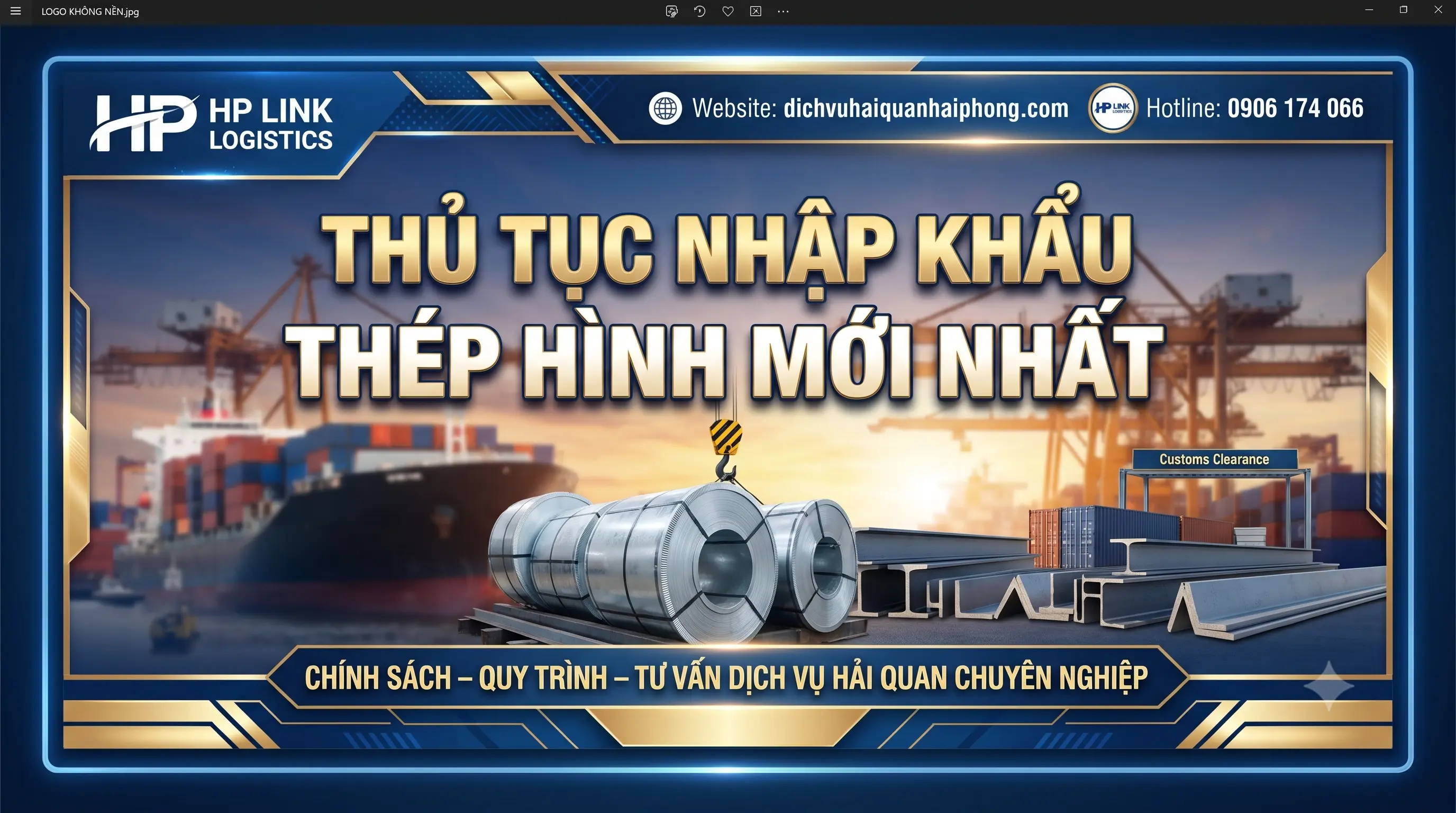✅ Thủ Tục Nhập Khẩu Thép Hình Mới Nhất | HP LINK Logistics