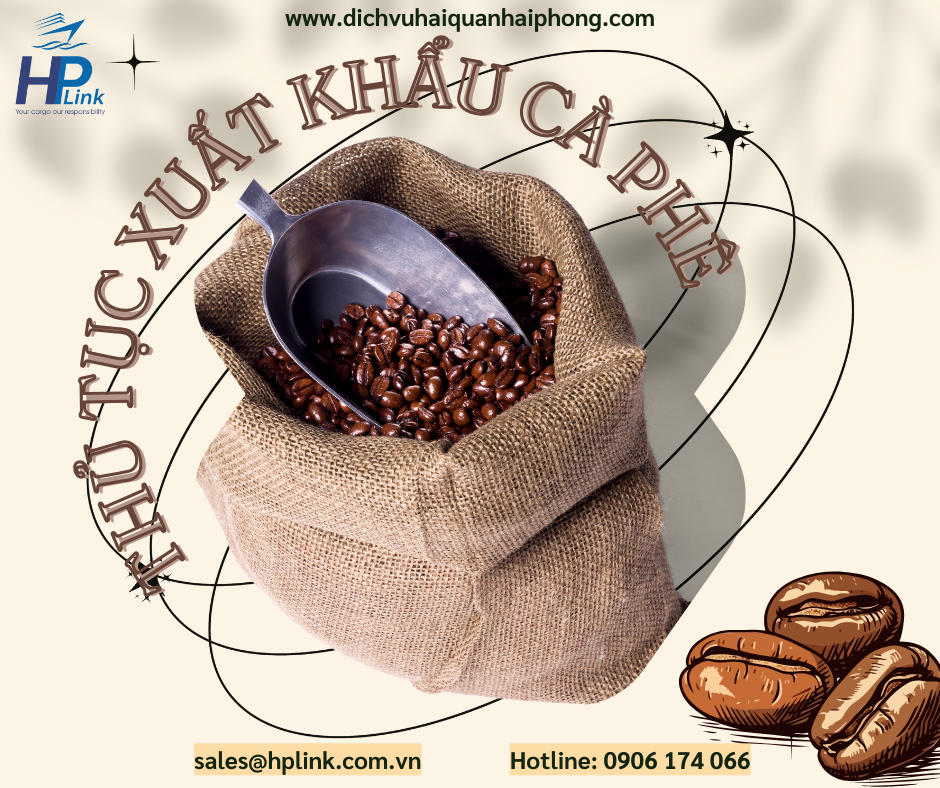 THỦ TỤC XUẤT KHẨU CÀ PHÊ