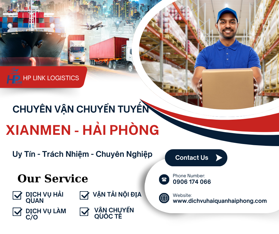 HP LINK – CHUYÊN VẬN CHUYỂN TUYẾN Xiamen ⇄ Hải Phòng NHANH – ỔN ĐỊNH – TỐI ƯU CHI PHÍ